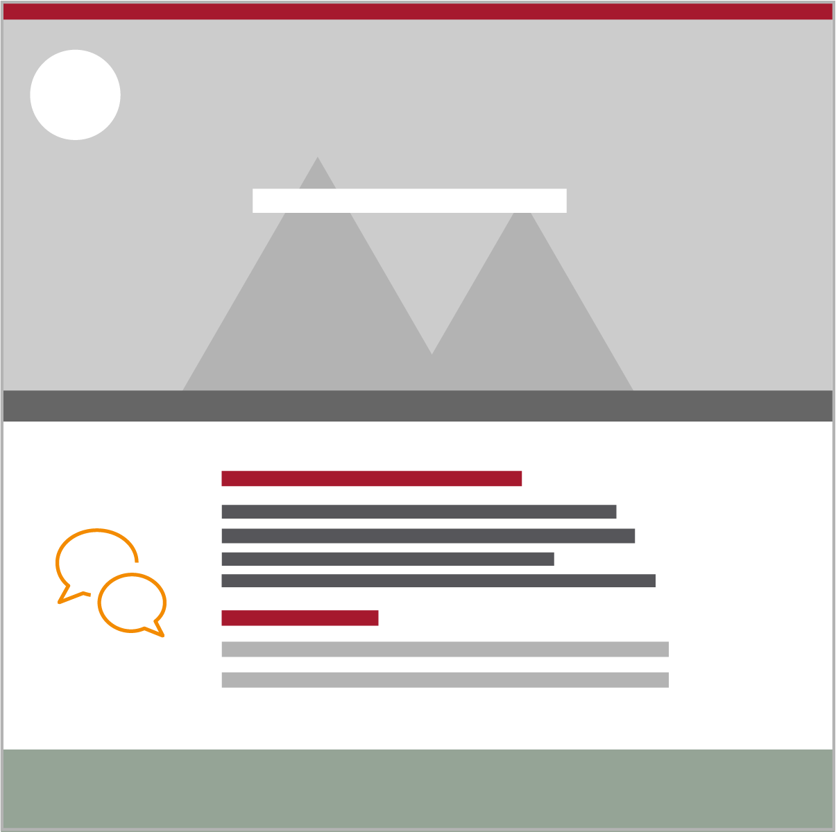webpage design preview shows thin red header followed by a wide hero image of cartoon mountains with an overlay of a white circle and white block for header text, followed by a light gray divider line, followed by a cartoon chat box icon on the left with text aligned on its right with a red block, four light gray blocks, blue block and two light gray blocks for subheading text, followed by a green footer. | Cornell